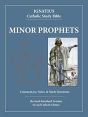 The Minor Prophets: Ignatius Catholic Study Bible